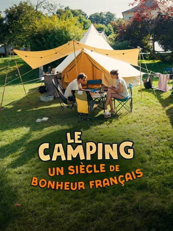 Le camping, un siècle de bonheur français