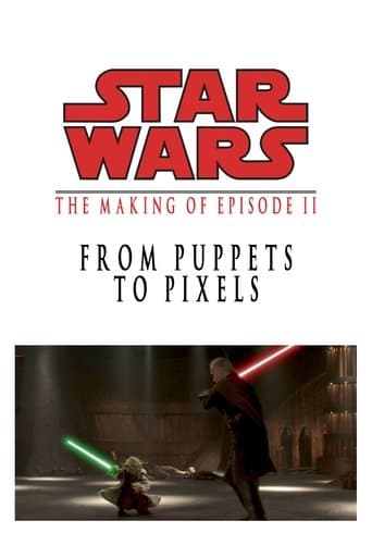From Puppets to Pixels: The Making of Star Wars Episode II